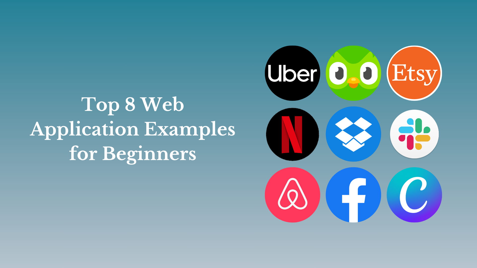 Top Web Application Examples For Beginners To Learn From