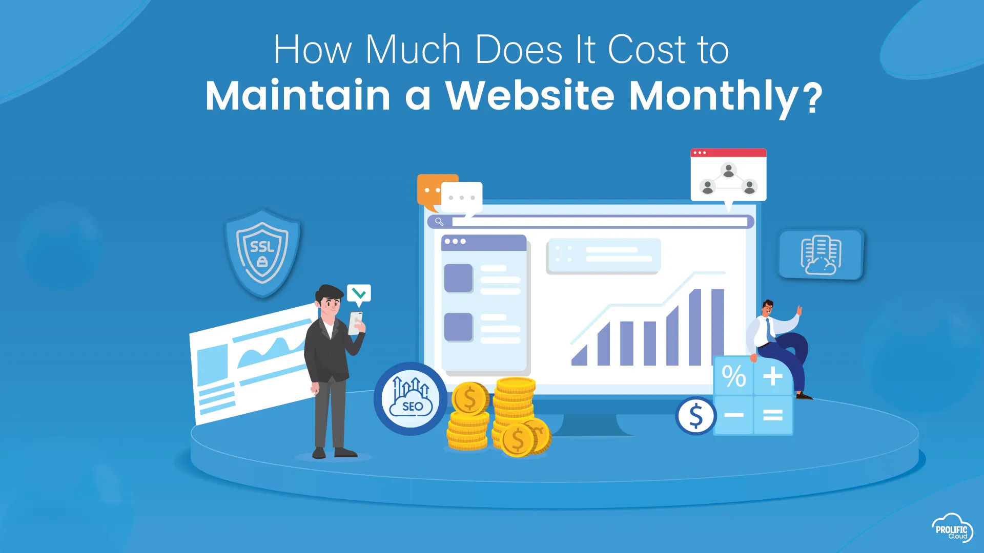 How Much Does It Cost to Maintain a Website Monthly
